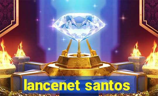 lancenet santos